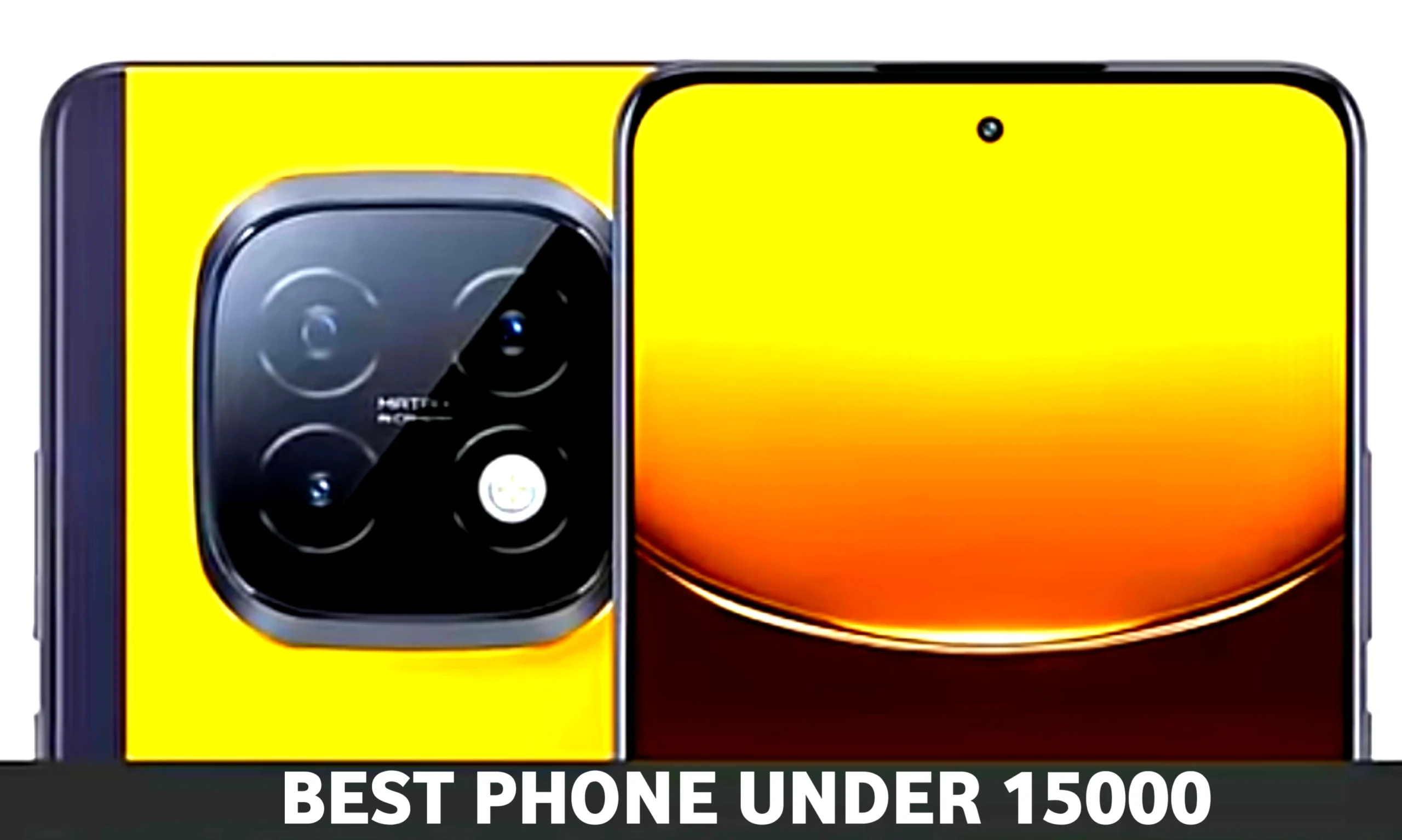 Best phone under 15000