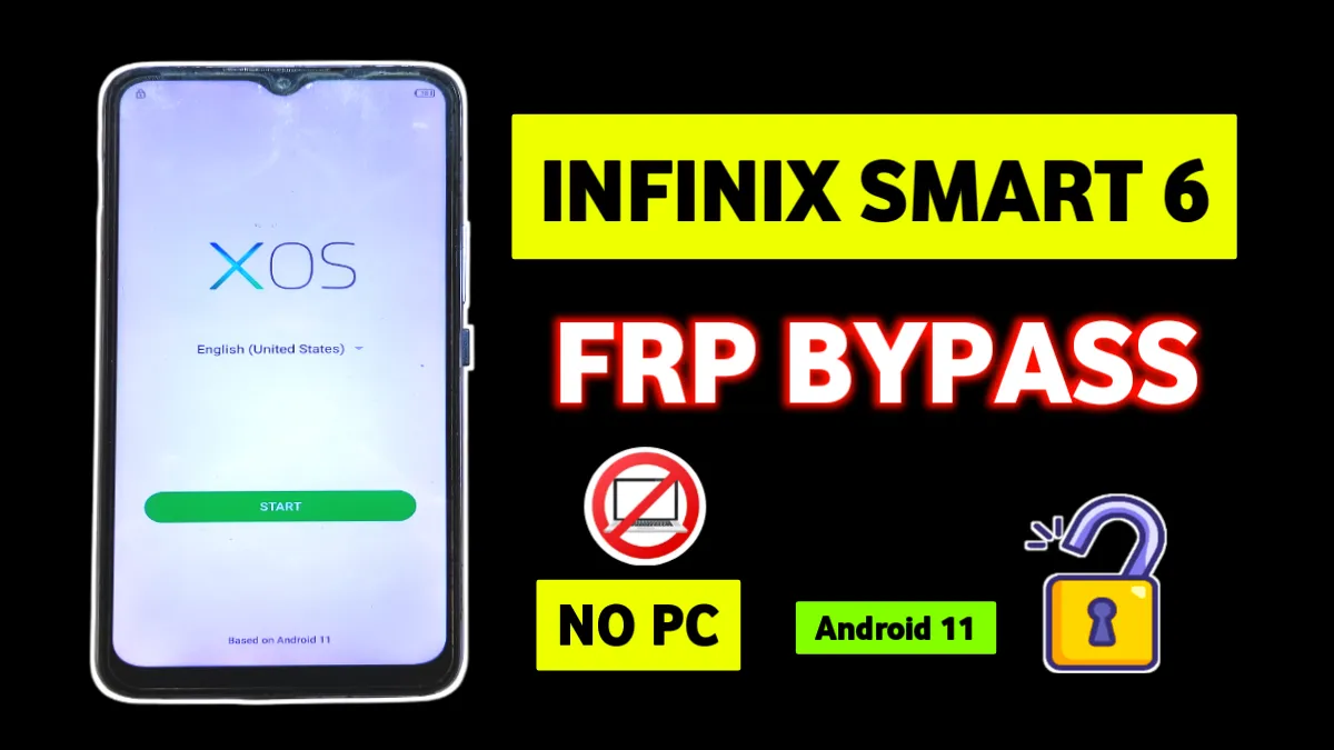 Infinix Smart 6 FRP bypass without PC Android 11