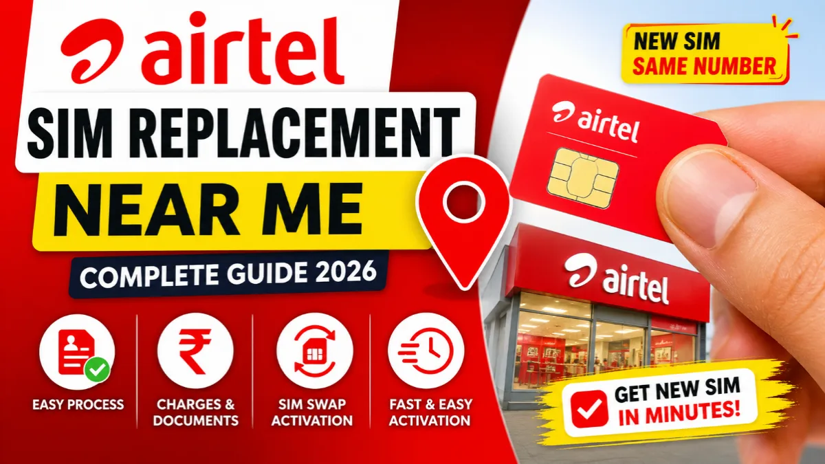 Airtel SIM replacement near me Guide