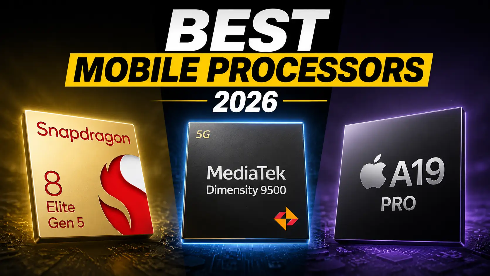 Best Mobile Processor for Gaming 2026: Snapdragon, Dimensity & Apple Chipset
